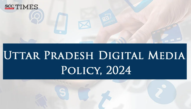 Uttar Pradesh Digital Media Policy 2024